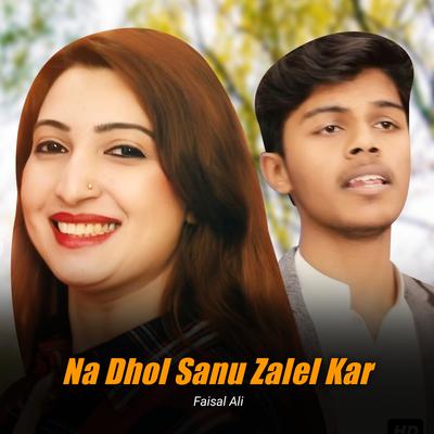Na Dhol Sanu Zalel Kar's cover
