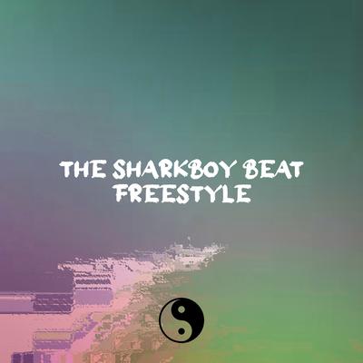 The Sharkboy Beat Freestyle's cover