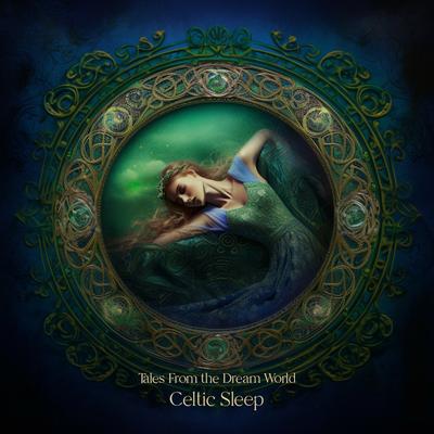 Celtic Dream Door By Tales From The Dream World's cover