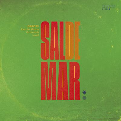 Sal de Mar By CERO39, Eva de Marce, Iusef's cover