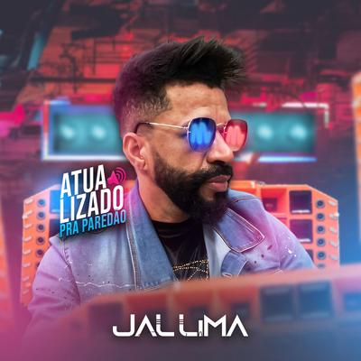 Alô Tô Ligando pra Saber Como Você Está By Jal Lima's cover
