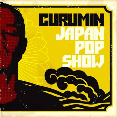 Japanpopshow By Curumin's cover