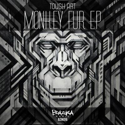 Monkey Fur By Tough Art's cover