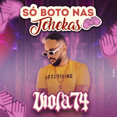 Só Boto nas Tchekas's cover