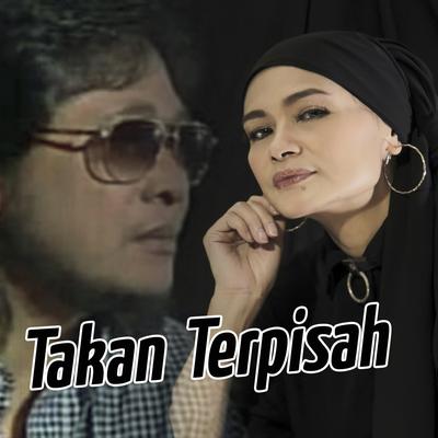 Takan Terpisah's cover