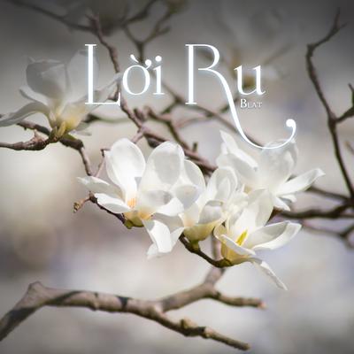 Lời Ru (Beat)'s cover