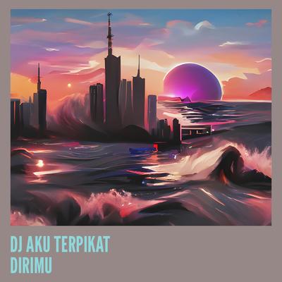 Dj Aku Terpikat Dirimu (Remix)'s cover