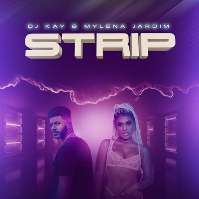 Strip By Dj Kay, Mylena Jardim's cover