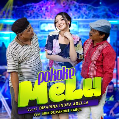 Pokoke Melu By Difarina Indra Adella, Pakdhe Kabul, Mukidi's cover