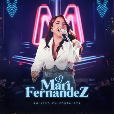 Para de Me Assistir (Ao Vivo) By Mari Fernandez's cover