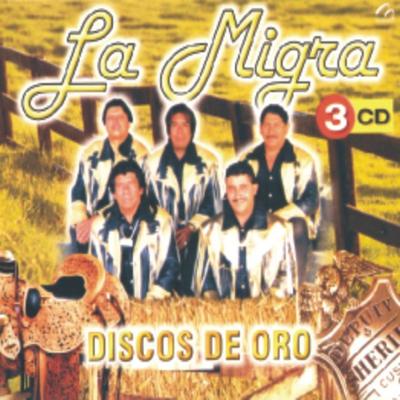 La Migra - Discos De Oro's cover