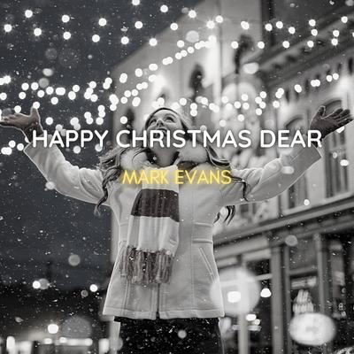 HAPPY CHRISTMAS DEAR By M4RK's cover