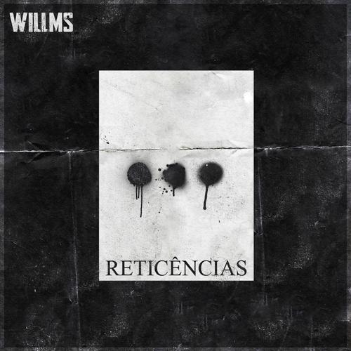 Reticências Official Tiktok Music  album by Willms - Listening To All 6  Musics On Tiktok Music