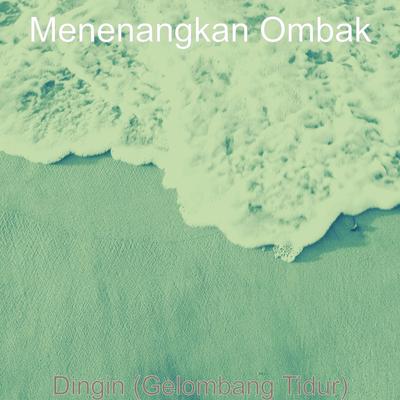 Menenangkan Ombak's cover