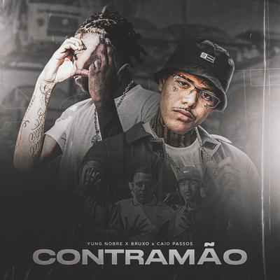 Contramão By Yung Nobre, Bruxo 021, Caio Passos, Breeze's cover