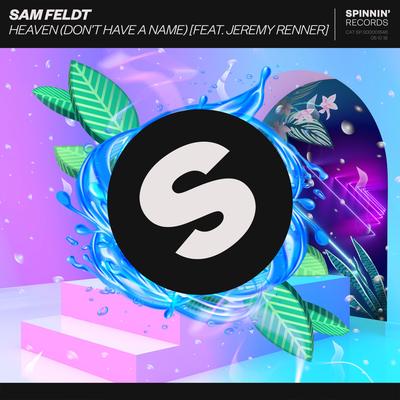 Heaven (Don't Have A Name) [feat. Jeremy Renner] By Sam Feldt, Jeremy Renner's cover