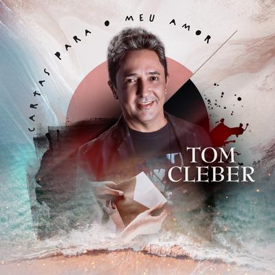 Cartas para Meu Amor By Tom Cleber's cover