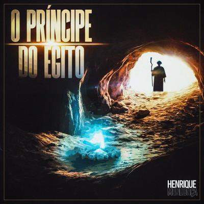 O Príncipe do Egito (Remake) By Henrique Mendonça's cover
