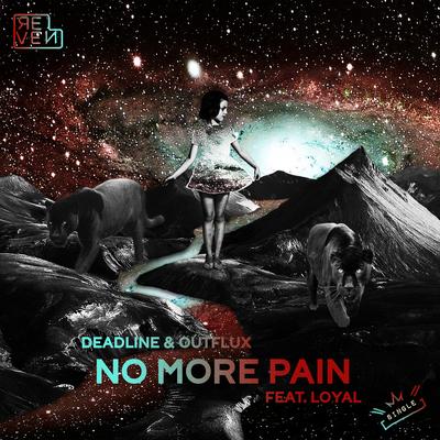 No More Pain By Dead-Line, Outflux, LOYAL's cover