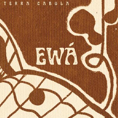 Ewa By Terra Cabula's cover