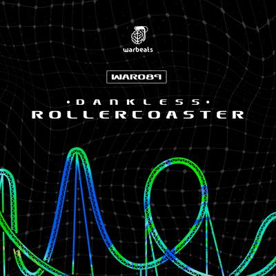 Rollercoaster By Dankless's cover
