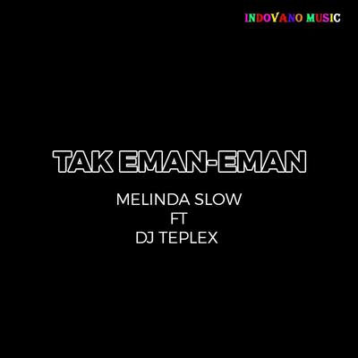 Tak Eman-eman's cover