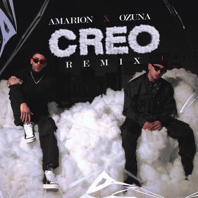 Creo (Remix) By Amarion, Ozuna's cover