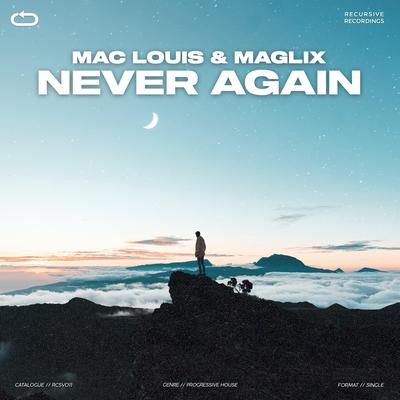 Never Again By Mac Louis, MagLix's cover