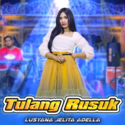 Tulang Rusuk By Lusyana Jelita Adella's cover