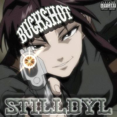 Buckshot By StillDyl's cover