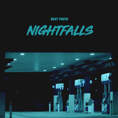 Nightfalls By Best Youth's cover