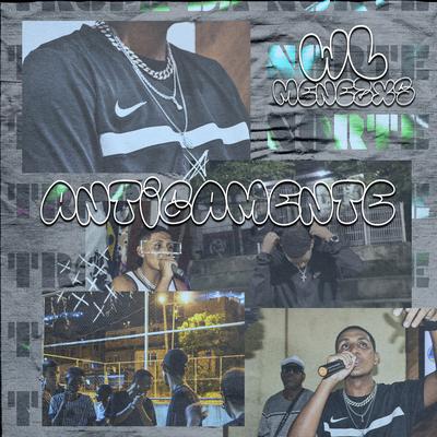 Antigamente By WL Menezxs, WF Família Sagrada Família's cover