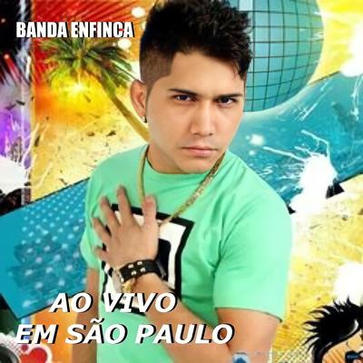 Eu Piro Nela (Ao Vivo) By Banda Enfica's cover