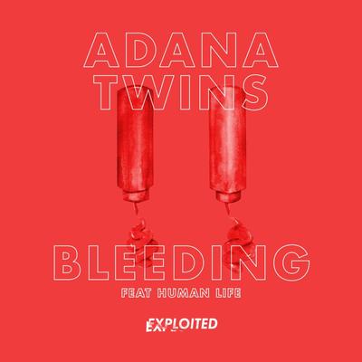 Bleeding (The/Das Remix) By Adana Twins, HUMAN LIFE, The/Das's cover