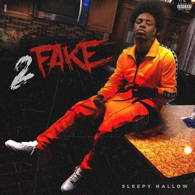 2 Fake By Sleepy Hallow's cover