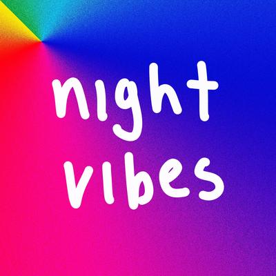 ~NIGHT VIBES~'s cover