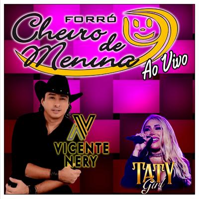 Mina do condomínio - Ao Vivo By Forró Cheiro de Menina's cover