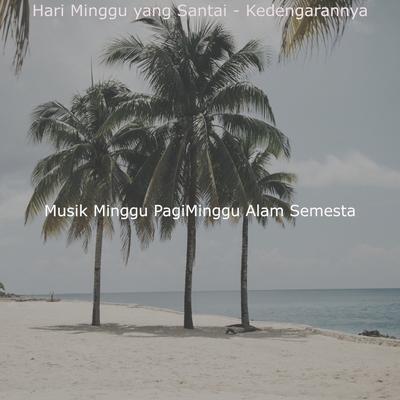 Hari Minggu yang Santai - Kedengarannya's cover