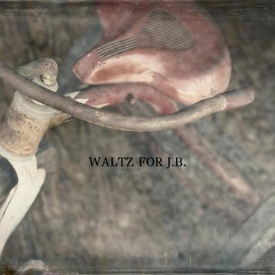 Waltz For J.B. By Winston Church's cover