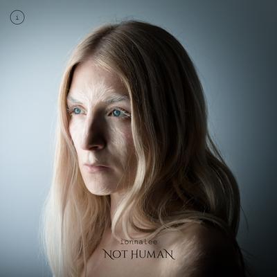 NOT HUMAN By ionnalee's cover