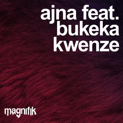 Kwenze By Ajna (BE), Bukeka's cover