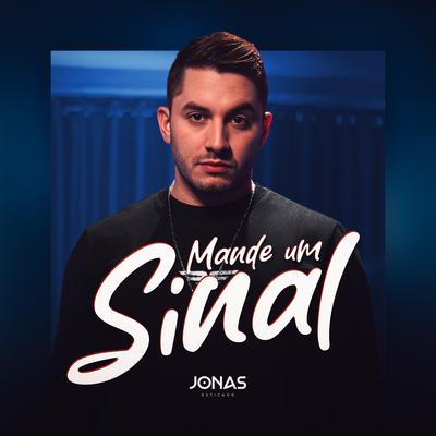 Mande Um Sinal By Jonas Esticado's cover