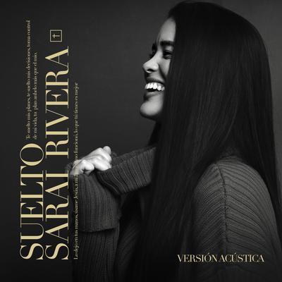 Suelto (Versión Acústica) By Sarai Rivera's cover