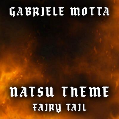 Natsu Theme (From "Fairy Tail")'s cover