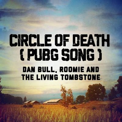 Circle of Death (Pubg Song)'s cover