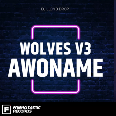 Wolves V3 Awoname's cover