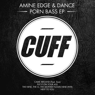 Came Around (Feat. Ikaz) By Amine Edge & DANCE's cover
