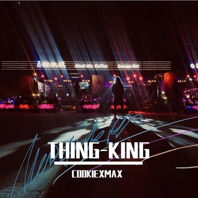 THING-KING's cover