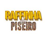 Raffinha do Piseiro's avatar cover