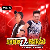 Show De Patrão's avatar cover